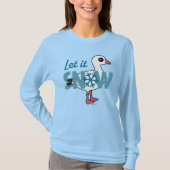 Laat het sneeuwen. t-shirt (Voorkant)