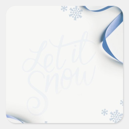 Laat het Sneeuwen Vierkante Sticker (Voorkant)