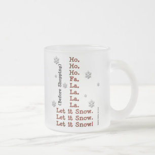 Laat het sneeuwen - voor en na het winkelen - Fros Matglas Koffiemok