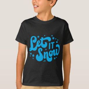 Laat het Sneeuwen Winter Design Peuter T-shirt