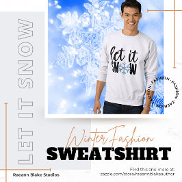 Laat het Sneeuwen Winter Sweatshirt