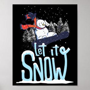 Laat het Sneeuwman Snowboard Kerstmis Poster
