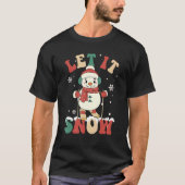 Laat het Sneeuwse Snowman Groovy Retro kerstfeestd T-shirt (Voorkant)