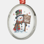 Laat het sneeuwsierlijk zijn metalen ornament (Links)