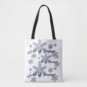 Laat het sneeuwvlokken tote bag