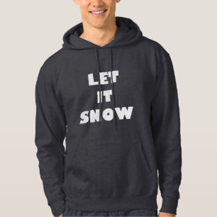 LAAT HET SNEUWEN sneeuwende textuur ski snowboard Hoodie