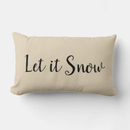 Laat het Snow Holiday Quote Kussen