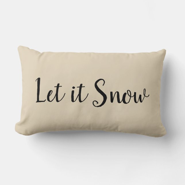 Laat het Snow Holiday Quote Kussen (Voorkant)