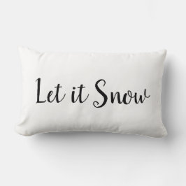 Laat het Snow Holiday Quote Kussen