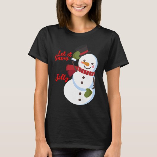 Laat het Snow Jolly Snowman T-shirt (Voorkant)