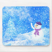 Laat het Snow Mousepad Muismat (Voorkant)