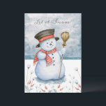 Laat het Snowman Snowman op maat gesneeuwd zijn Feestdagenkaart<br><div class="desc">Cute "Let it Snow"-typografie met schattige snowman-kerst met persoonlijke handtekening. Zo lief en feestelijk.</div>
