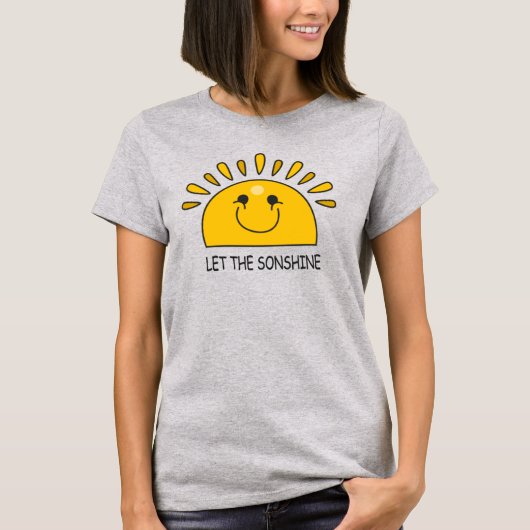 Laat het Sonshine_Christelijk T-shirt (Voorkant)