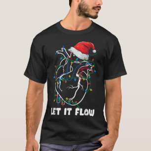 Laat het stromen Anatomie Hart Cardiale Verpleegst T-shirt