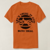 Laat het uit het Moto-proces vallen T-shirt (Design voorkant)