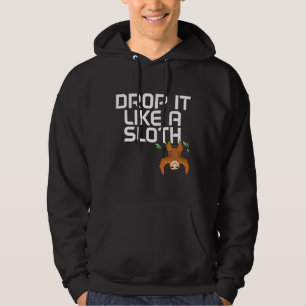 Laat het vallen als een luiaard grappig luiaard vo hoodie