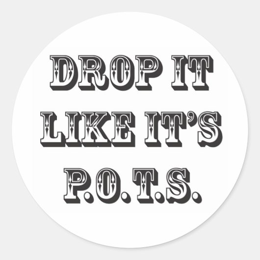 laat het vallen als zijn potten ronde sticker (Voorkant)