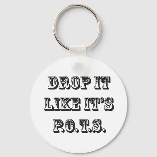 laat het vallen als zijn potten sleutelhanger (Voorkant)