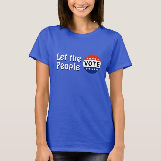 Laat het volk stemmen t-shirt (Voorkant)