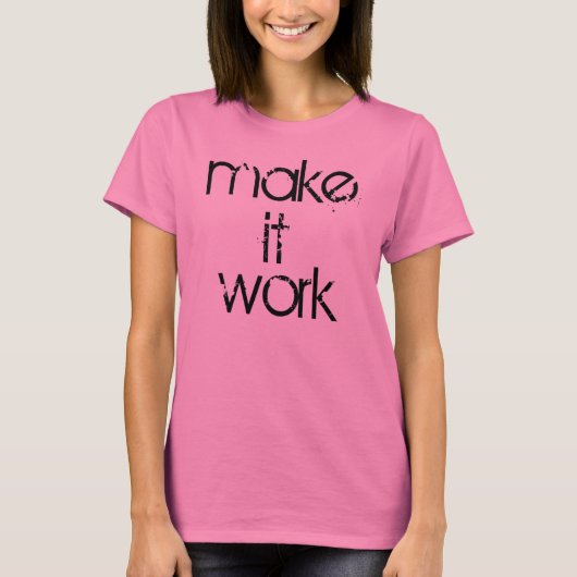 Laat het werken 1.0 t-shirt (Voorkant)