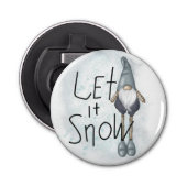 Laat het wintergnome sneeuwen button flesopener (Voorkant)