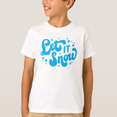 Laat het winterontwerp sneeuwen t-shirt (Voorkant)