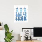 Laat het wintervakantie sneeuwen poster (Thuiskantoor)