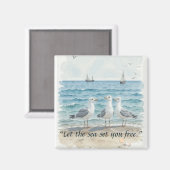 Laat het Zee je bevrijden - Strand en Zeemeeuw Wat Magneet (Voorkant / Achterkant)