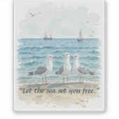 Laat het Zee je bevrijden - Strand en Zeemeeuw Wat Sticker (Voorkant)