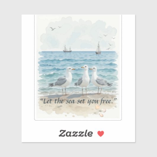 Laat het Zee je bevrijden - Strand en Zeemeeuw Wat Sticker
