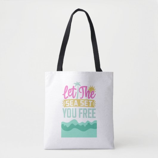 Laat het Zee u vrij plaatsen Tote Bag (Voorkant)