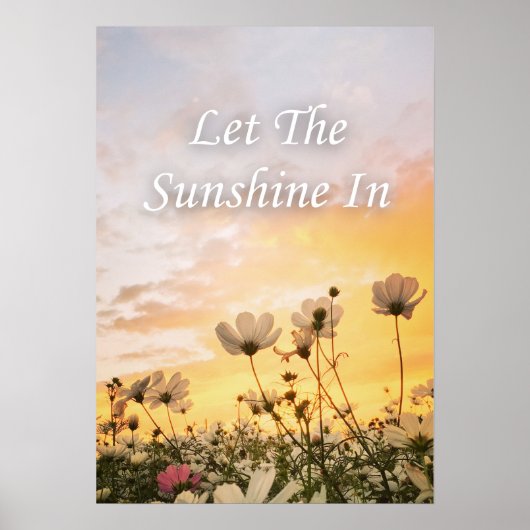 Laat het zonlicht binnen. Inspirerend Poster (Voorkant)