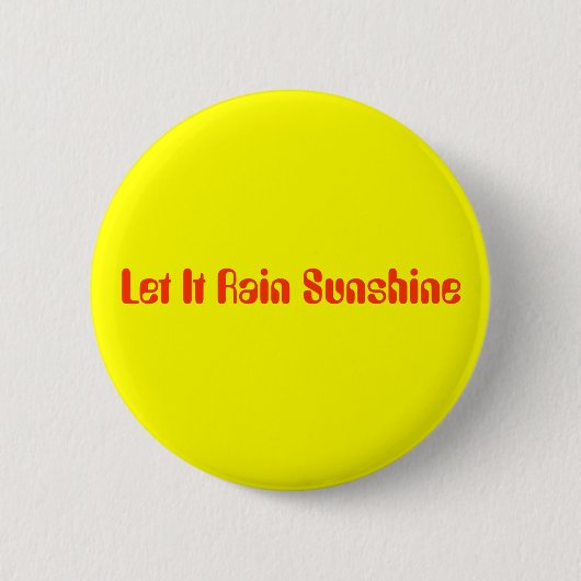 Laat het zonneschijn wekken ronde button 5,7 cm (Voorkant)