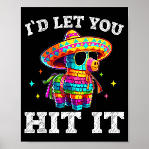 Laat hit cinco de mayo piñata shirt heren dames poster