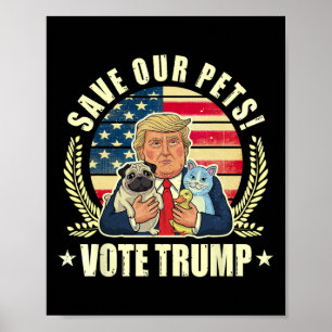 Laat huisdieren veilig opnieuw stemmen op Trump Va Poster