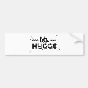 laat hygge bumpersticker