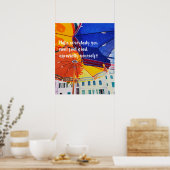 Laat iedereen die je ontmoet goed voelen, vooral j poster (Keuken)