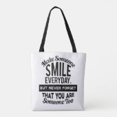 Laat iemand elke dag glimlachen tote bag (Achterkant)