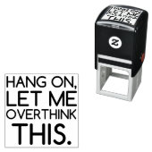 LAAT IK DIT OVERDENKEN  ZELFINKTENDE STEMPEL (In situ)