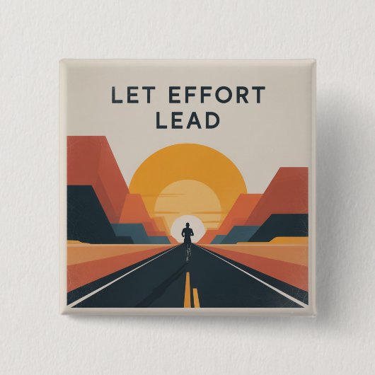 Laat inspanning de leidraad zijn vierkante button 5,1 cm (Voorkant)