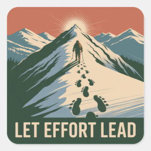 Laat inspanning leiden vierkante sticker
