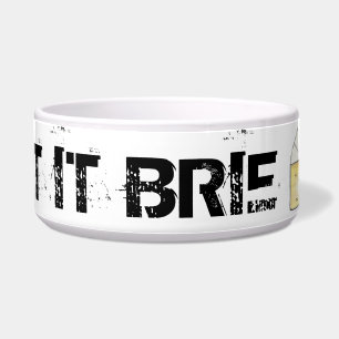 LAAT IT BRIE (BE) Funny Cheese Wedge Foodie Cookin Voerbakje