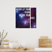 Laat je angst nooit beslissen over je lot poster (Keuken)