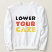 Laat je blik zakken trui (Design voorkant)