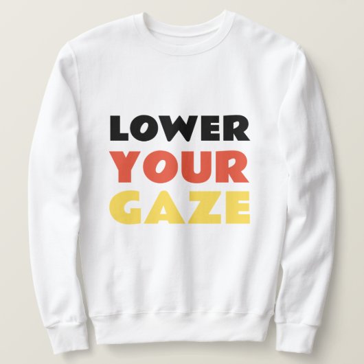 Laat je blik zakken trui (Design voorkant)