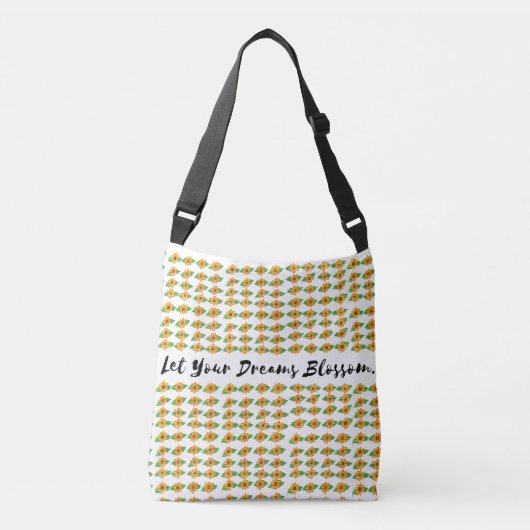Laat je dromen bloeien. crossbody tas (Voorkant)
