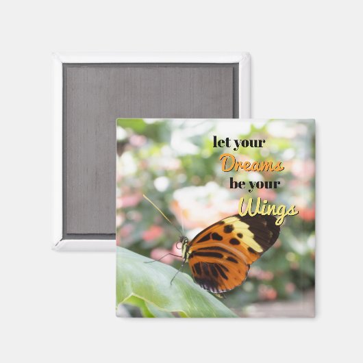 Laat je dromen je vleugels zijn Vlindermagneet Magneet (Voorkant / Achterkant)