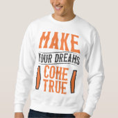 Laat je dromen uitkomen trui (Voorkant)