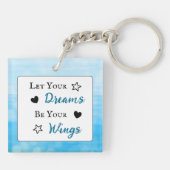 Laat je dromen, wees je vleugels citaat sleutelhanger (Achterkant)