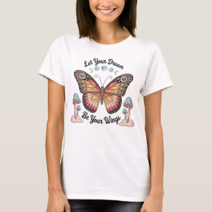 Laat je droom je vleugels zijn Vlinder Hemels T-shirt